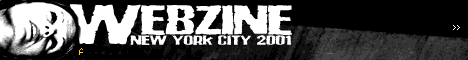 WEBZINE 2001 NYC - July 21st