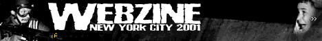 WEBZINE 2001 NYC - July 21st